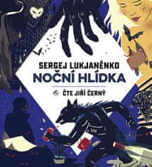 Sergej Lukjaněnko: Noční hlídka