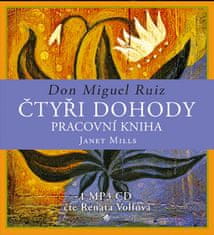 Miguel Ruiz Don;Janet Millsová: Čtyři dohody – pracovní kniha