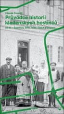 Zdeněk Pospíšil: Průvodce historií kladenských hostinců III. - 3. díl – Švermov, Dubí, Dříň, Újezd a Vrapice