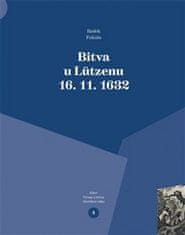 Radek Fukala: Bitva u Lützenu 16. 11. 1632