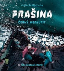 Vojtěch Matocha;Karel Osoha: Prašina - Černý merkurit