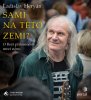 Ladislav Heryán: Sami na této zemi? - O Boží přítomnosti mezi námi