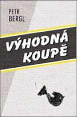 Petr Bergl: Výhodná koupě - a jiné povídky