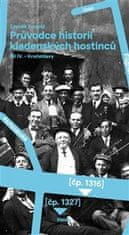 Zdeněk Pospíšil: Průvodce historií kladenských hostinců IV. - Díl IV. – Kročehlavy