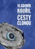 Vladimír Kouřil: Cesty clonou