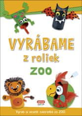 Vyrábame z roliek ZOO - Vyrob si veselé zvieratká zo ZOO