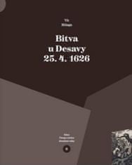 Vít Mišaga: Bitva u Desavy 25. 4. 1626