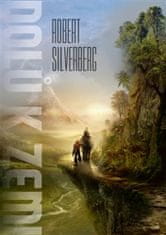 Robert Silverberg: Dolů k Zemi