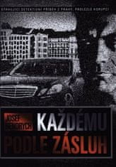 Josef Hendrych: Každému podle zásluh