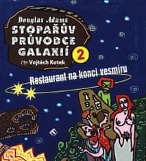 Douglas Adams: Stopařův průvodce Galaxií 2. - Restaurant na konci vesmíru