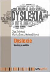 Olga Zelinková;Monika Černá;Helena Zitková: Dyslexia - Zaostřeno na angličtinu