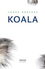 Lukas Bärfuss: Koala