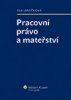 Eva Janečková: Pracovní právo a mateřství