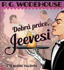 Pelham Grenvill Wodehouse: Dobrá práce, Jeevesi