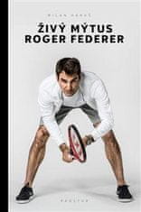 Milan Hanuš: Živý mýtus Roger Federer