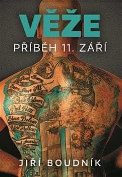 Jiří Boudník: Věže - Příběh 11. září