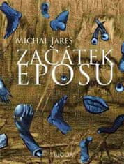 Michal Jareš: Začátek eposu