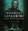 Andrzej Sapkowski: Věž vlašťovky - sága o Zaklínači IV