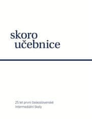 Vilma Brzezinová: Skoroučebnice - 25 let první československé intermediální školy