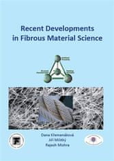 Dana Křemenáková: Recent Developments in Fibrous Material Science