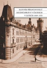 Martin Klečacký: Slovník představitelů soudní správy v Čechách v letech 1849-1918