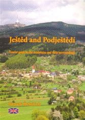 Ještěd and Podještědí - Tourist guide to the mountains and their surroundings - Marek Reháček