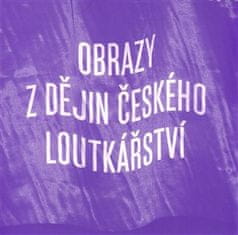 Obrazy z dejín českého bábkarstva