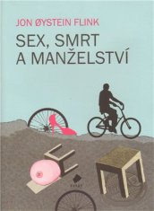 Jon Oystein Flink: Sex, smrt a manželství