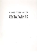 David Zábranský: Edita Farkaš