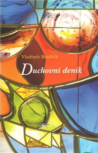 Vladimr Boublík: Duchovní deník