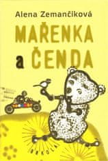 Alena Zemančíková: Mařenka a Čenda