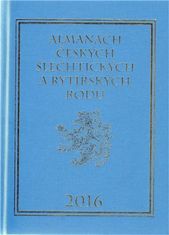 Almanach českých šľachtických a rytierskych rodov 2016 - Karel Vavřínek