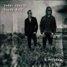 K výškam… - Peter Cmorik & Marek Wolf CD