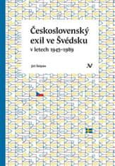 Československý exil vo Švédsku v rokoch 1945-1989 - Jiří Štěpán