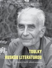 Jiří Honzík: Toulky ruskou literaturou - Výbor z textů Jiřího Honzíka