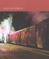 Prekladateľ Blumemberga - Juan Mayorga
