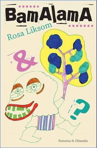 Rosa Liksom: BamaLama