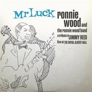 Ronnie Wood Band;Ron Wood: Mr Luck - A Tribute To Jimmy Reed - Live At The Royal Albert Hall