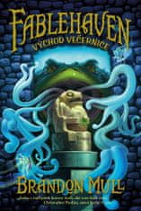 Brandon Mull: Fablehaven Východ večernice