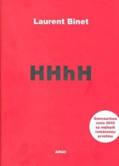 Binet Laurent: HHhH Himmlerův mozek se jmenuje Heydrich