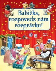 Tony Wolf: Babička, rozpovedz nám rozprávku