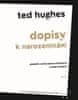 Ted Hughes: Dopisy k narozeninám