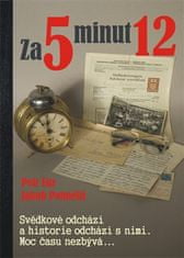 Petr Enc;Jakub Potměšil: Za 5 minut 12