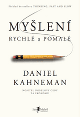 Daniel Kahneman: Myšlení rychlé a pomalé