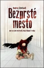 Bezprsté mesto (Ondrej Štefánik) 