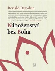 Ronald M. Dworkin: Náboženství bez Boha