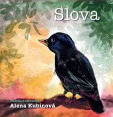 Alena Kubínová: Slova