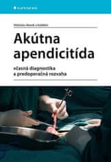 Marek Vítězslav: Akútna apendicitída - včasná diagnostika a predoperačná rozvaha