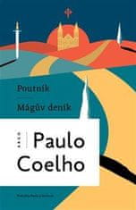 Paulo Coelho: Poutník - Mágův deník