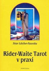 Peter Schöber-Paweska: Rider-Waite Tarot v praxi